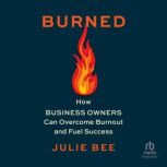 Burned, Julie Bee