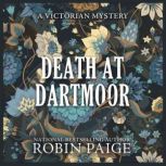 Death at Dartmoor, Robin Paige