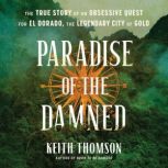 Paradise of the Damned, Keith Thomson