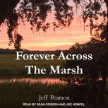 Forever Across the Marsh, Jeff Pearson