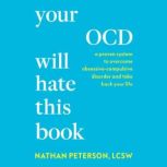 Your OCD Will Hate This Book, Nathan Peterson, LCSW