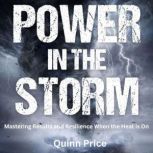 Power in the Storm, Quinn Price