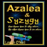 Azalea  Syzygy, Lorain ONeil