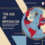 The Age of Imperialism, Arlo Holders