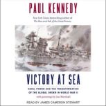 Victory at Sea, Paul Kennedy