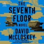 The Seventh Floor, David McCloskey