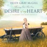 Desire of My Heart, Heidi Gray McGill