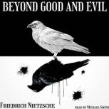 Beyond Good and Evil, Friedrich Nietzsche