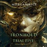Ironhold Trial Five Book Five of th..., Morgan Rice