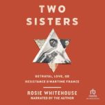 Two Sisters, Rosie Whitehouse