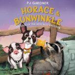 Horace & Bunwinkle: The Case of the Rascally Raccoon, PJ Gardner