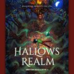 HalLows Realm, AnneMarie Mazotti Gouveia