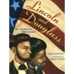 Lincoln and Douglass An American Fri..., Nikki Giovanni