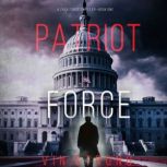 Patriot Force A Zack Force Action Th..., Vin Strong