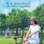 The Blue Sapphire, D. E. Stevenson