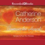 Comanche Heart, Catherine Anderson