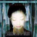Shadows on the Moon, Zoe Marriott