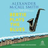 Bertie Plays the Blues, Alexander McCall Smith