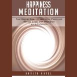 Happiness Meditation, Harita Patel