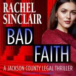 Bad Faith, Rachel Sinclair