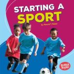 Starting a Sport, Harold Rober