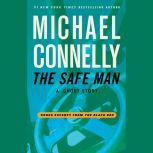The Safe Man A Ghost Story, Michael Connelly