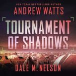 Tournament of Shadows, Andrew Watts