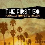 The First 50, Natascia TornettaMallin