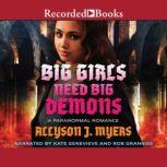Big Girls Need Big Demons, Allyson J. Myers