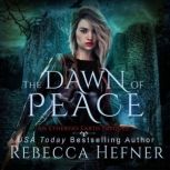 The Dawn of Peace, Rebecca Hefner