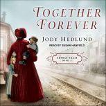 Together Forever, Jody Hedlund