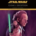 Cloak of Deception Star Wars Legends..., James Luceno