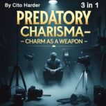 Predatory Charisma, Cito Harder