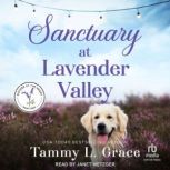 Sanctuary at Lavender Valley, Tammy L. Grace