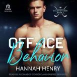 OffIce Behavior, Hannah Henry