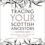 Tracing Your Scottish Ancestors, National Records of Scotland
