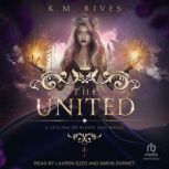 The United, K.M. Rives