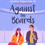 Against the Boards, Cynthia Gunderson