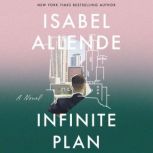 The Infinite Plan A Novel, Isabel Allende