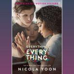 Everything, Everything, Nicola Yoon