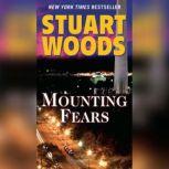 Mounting Fears, Stuart Woods