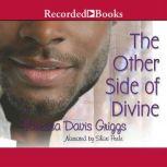 The Other Side of Divine, Vanessa Davis Griggs