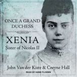 Once a Grand Duchess, Coryne Hall