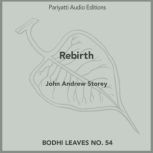 Rebirth, John Andrew Storey