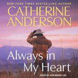 Always in My Heart, Catherine Anderson