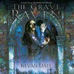 The Grave Raven The Books of Conjury Volume Two, Kevan Dale