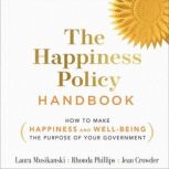 The Happiness Policy Handbook, Laura Musikanski