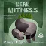 Bear Witness, Mandy Haggith