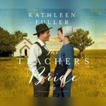 Teachers Bride, The, Kathleen Fuller