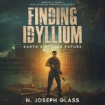 Finding Idyllium, N. Joseph Glass